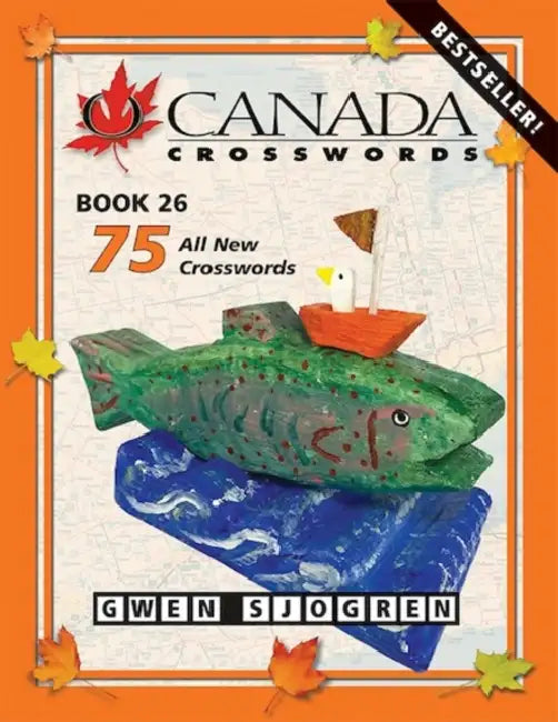 O Canada Crosswords Book 26 by Gwen Sjogren