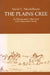 The Plains Cree: An Ethnographic, Historical, and Comparative Study by David G. Mandelbaum