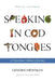 Speaking in Cod Tongues: A Canadian Culinary Journey by Lenore Newman, Sarah Elton
