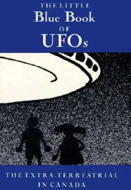 The Little Blue Book of UFOs by Arsenal Pulp Press