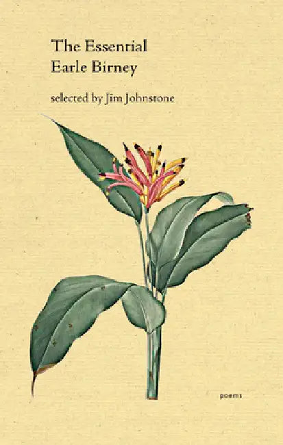 The Essential Earle Birney by Earle Birney, Jim Johnstone