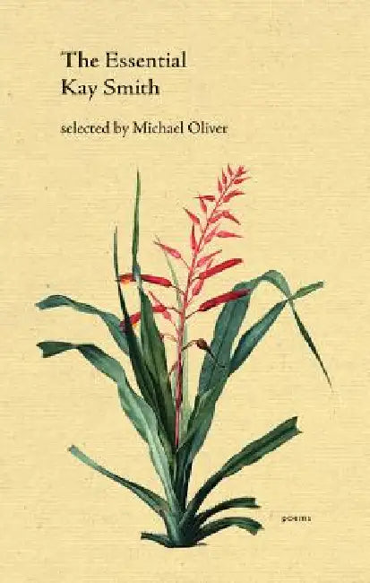 The Essential Kay Smith by Kay Smith, Michael Oliver