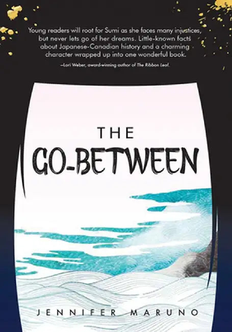 The Go-Between by Jennifer Maruno