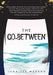 The Go-Between by Jennifer Maruno