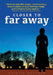 Closer to Far Away by Kristin Butcher