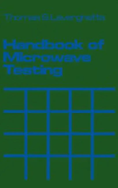 Handbook of Microwave Testing by Thomas S. Laverghetta, Thomas S. Laverghetta