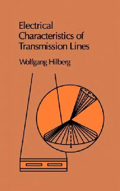 Charakteristische Groben Elektrischer Leitungen by Wolfgang Hilberg, Wolfgang Hilberg, Harold A. Wheeler