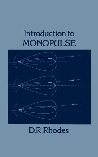 Introduction to Monopulse by Donald R. Rhodes, Donald R. Rhodes