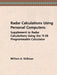 Radar Calculations Using Personal Computers: Supplement to Radar Calculations Using the Ti-59 Programmable Calculator by William A. Skillman