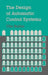 The Design of Automatic Control Systems by Olis Rubin