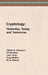 Cryptology: Yesterday, Today, and Tomorrow by Cipher a. Deavours, Greg Mellen, David a. Kahn