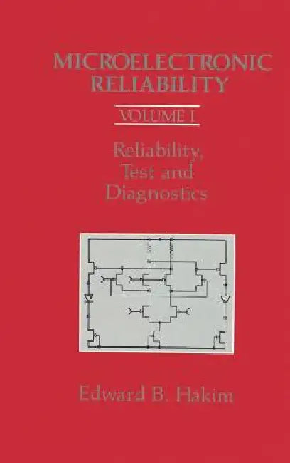 (Ipf)Microelectronic Reliability by Edward B. Hakim, Edward B. Hakim, Edward B. Hakim