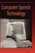 Computer Speech Technology by Robert D. Rodman