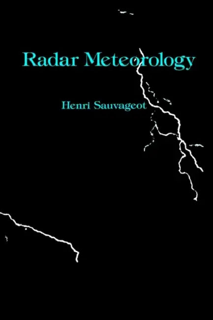 Radar Meteorology by Henri Sauvageot