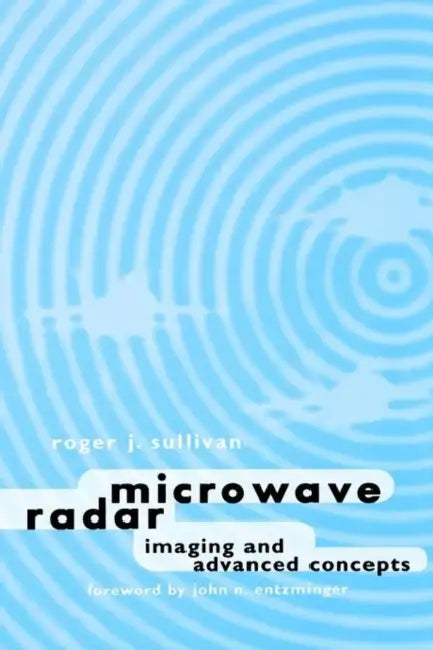 Microwave Radar Imaging and advanced concepts by Roger J. Sullivan