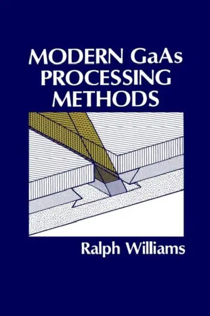 Modern GAAS Processing Methods by Ralph E. Williams