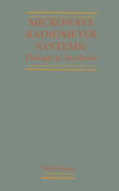 Microwave Radiometer Systems: Design and Analysis by Skou, Niels