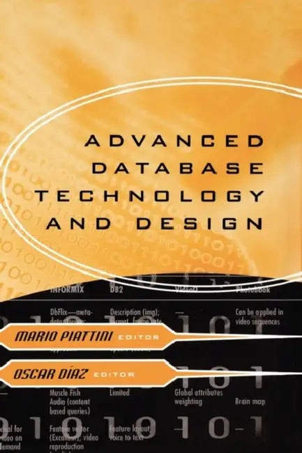 Advanced Database Technology & Design by Mario Piattini, Oscar Diaz