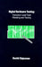 Digital Hardware Testing: Transistor-Level Fault Modeling and Testing by Rochit Rajsuman