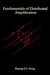 Fundamentals of Distributed Amplification by Thomas T. Y. Wong