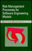 Risk Manaagement Processes for Software Engineering Models by Marian Myerson