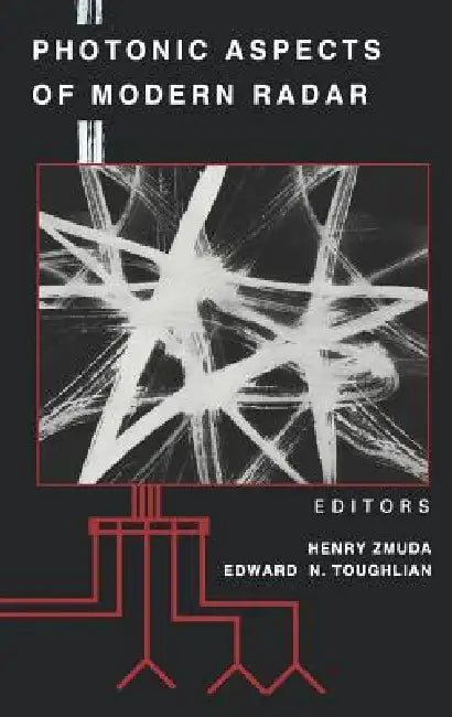 Photonic Aspects of Modern Radar by Henry Zmuda