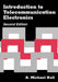 Introduction to Telecommunication Electronics 2nd ed. by A. Michael Noll