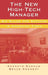 The New High-Tech Manager: Six Rules Fo by Kenneth Sir Durham, Durham, Bruce Kennedy