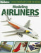 Modeling Airliners by Aaron Skinner