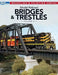 Model Railroad Bridges & Trestles, Volume 2 by Wilson, Jeff