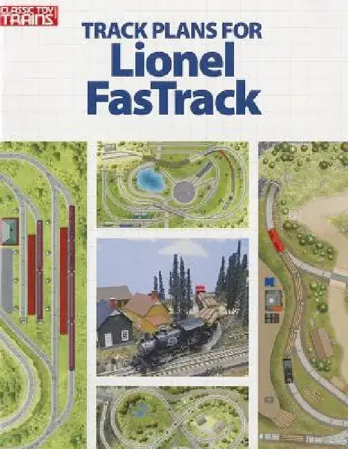 Track Plans for Lionel FasTrack by Randy Rehberg