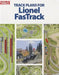 Track Plans for Lionel FasTrack by Randy Rehberg