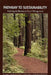Pathway to Sustainability: Defining the Bounds on Forest Management by John Fedkiw, Douglas W. MacCleery, V. Alaric Sample