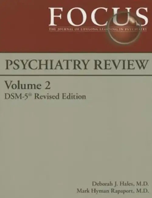 Focus Psychiatry Review: Volume 2 by Deborah J. Hales, Mark Hyman Rapaport