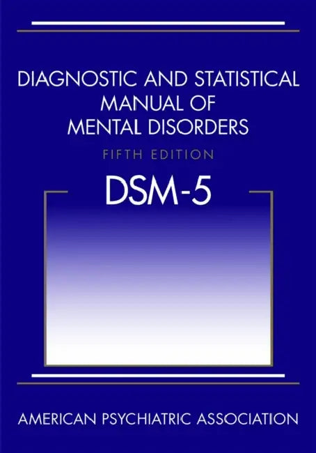 Diagnostic and Statistical Manual of Mental Disorders (DSM-5(r)) by American Psychiatric Association