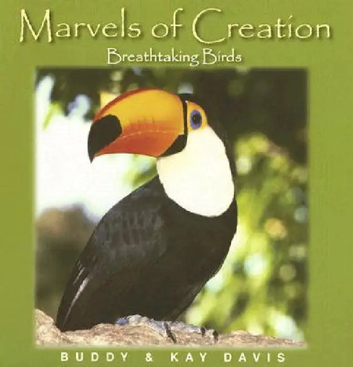 Breathtaking Birds by Buddy Davis, Kay Davis