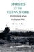 Marshes of the Ocean Shore: Development of an Ecological Ethic by Joseph V. Siry
