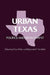 Urban Texas: Politics and Development by Char Miller, Heywood T. Sanders