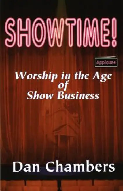 Showtime! by Dan Chambers