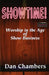 Showtime! by Dan Chambers