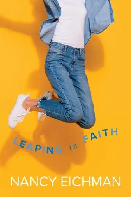 Leaping in Faith by Nancy Eichman