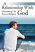 A Relationship with God by Ken Schott