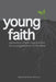 Young Faith by Bruce Morton
