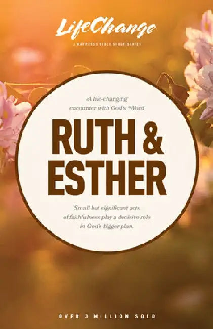 Ruth & Esther by Navigators