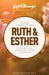 Ruth & Esther by Navigators