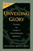Unveiling Glory by Jeff Childers, Fredrick Aquino