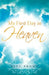 My First Day in Heaven by Rita Brown