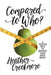 Compared to Who?: A Proven Path to Improve Your Body Image by Heather Creekmore