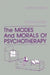 The Modes and Morals of Psychotherapy by Perry London