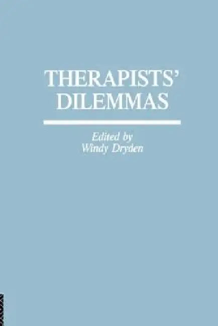 Therapists' Dilemmas by Wendy Dryden